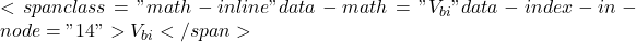 <span class="math-inline" data-math="V_{bi}" data-index-in-node="14">V_{bi}</span>