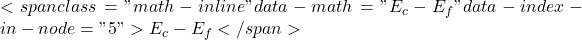 <span class="math-inline" data-math="E_c - E_f" data-index-in-node="5">E_c - E_f</span>